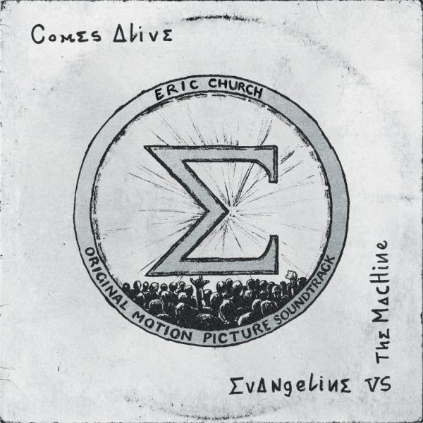 ERIC CHURCH TO RELEASE 19-TRACK LIVE-ALBUM EVANGELINE VS THE MACHINE: COMES ALIVE (ORIGINAL MOTION PICTURE SOUNDTRACK), TIMED TO IMAX® EXCLUSIVE PREMIER